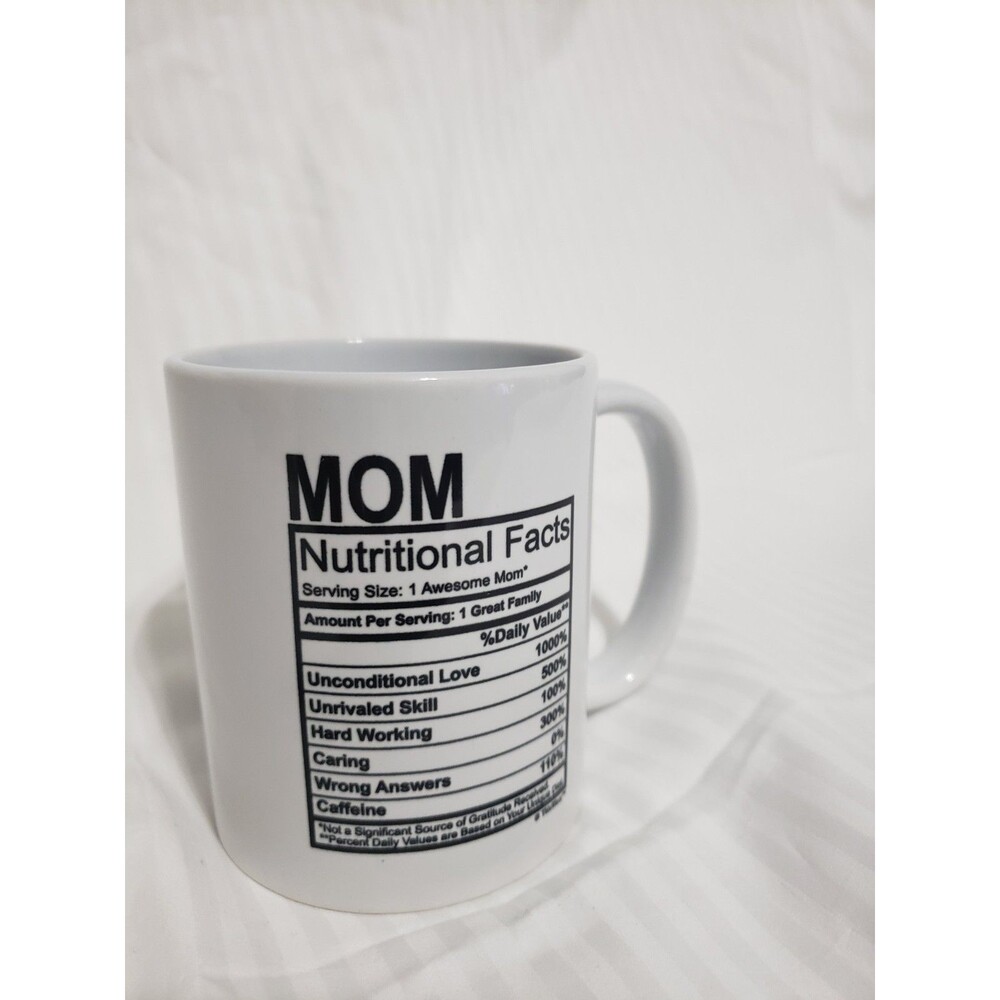 MOM Gift 11 oz Ceramic Coffee-Tea Mug/Cup MO“Nutritional Facts Chart”